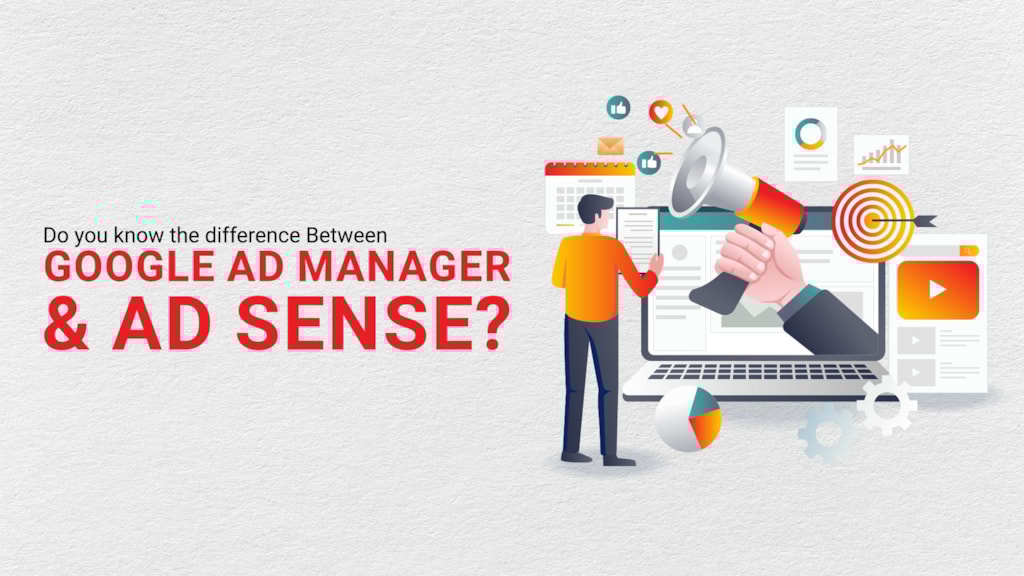 Difference Between Google Ad Manager & Sense