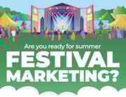 Get Ready for Summer Festival Marketing Season!