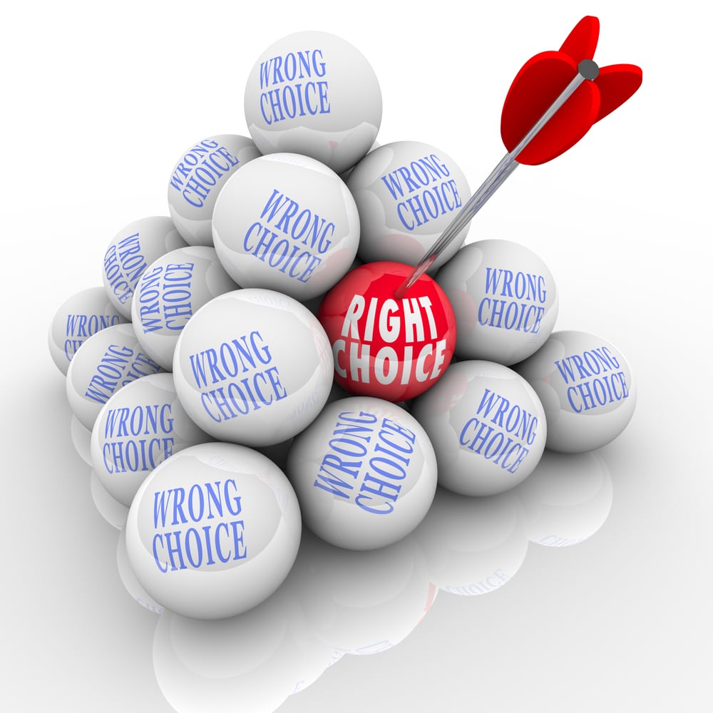 An arrow hits a ball marked Right Choice in a pyramid of balls marked Wrong Choice to symbolize the difficulty and concentration required to make the best selec